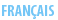 FRANÇAIS
